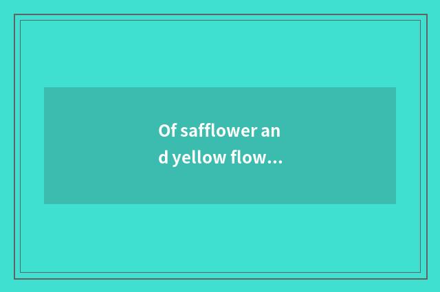 Of safflower and yellow flower number is 5: 3, is is following statement correct