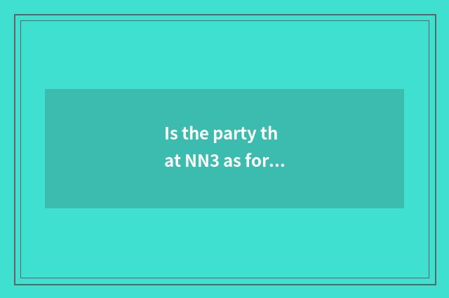Is the party that NN3 as form of a address for an official or rich man orgiastic