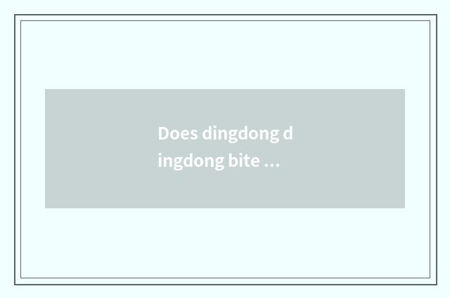 Does dingdong dingdong bite what Bgm is dingdong?
