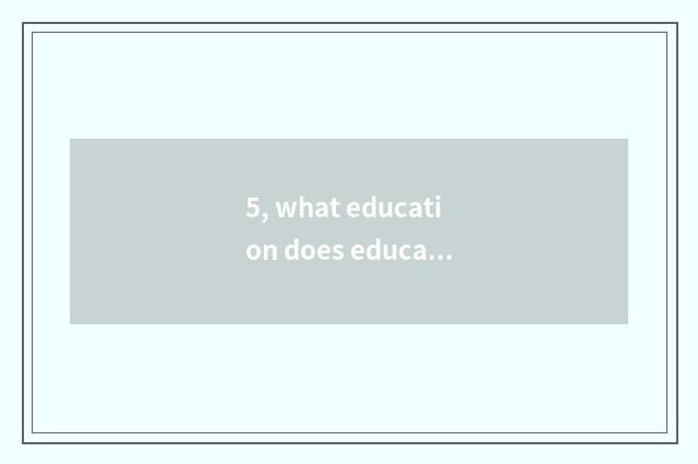 5, what education does education of mental health of middle and primary school b