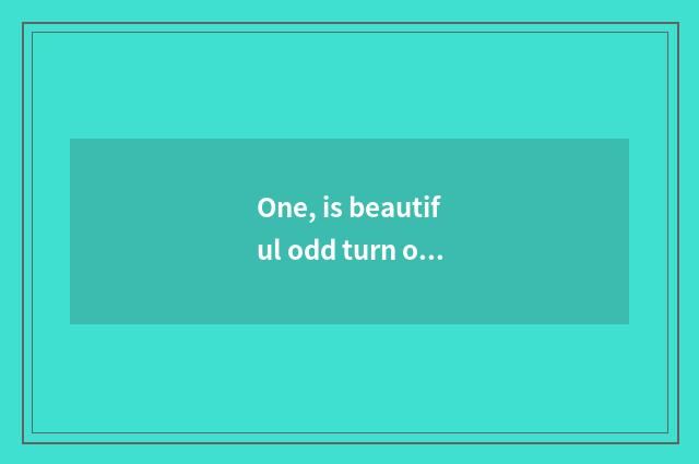 One, is beautiful odd turn over 50D to you can send video?