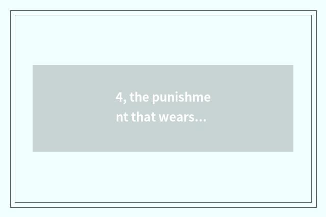 4, the punishment that wears police dog dress about pet dog?