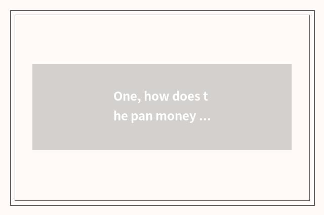 One, how does the pan money little game that the mobile phone cleans out treasur