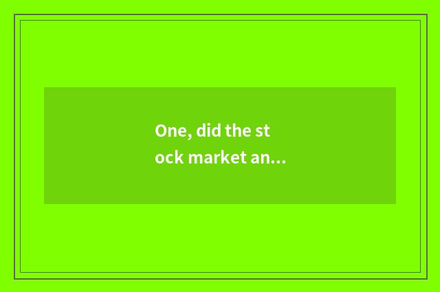 One, did the stock market answer the first finance and economics December 3, 201