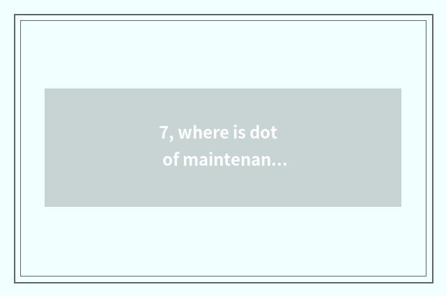 7, where is dot of maintenance of camera of Beijing Fuji number?