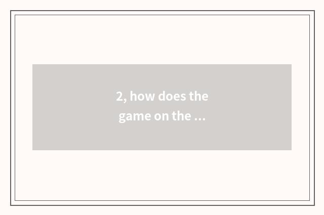 2, how does the game on the palm download _ ?