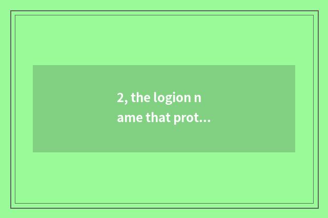 2, the logion name that protects an animal sentence?