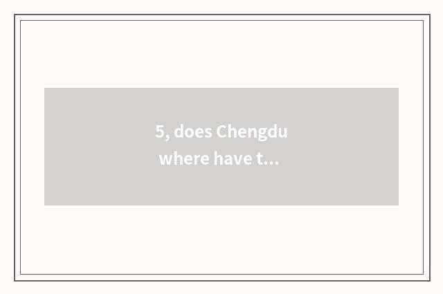 5, does Chengdu where have the place that repairs boot?