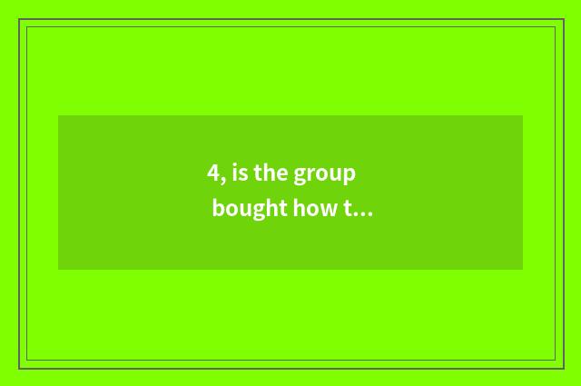 4, is the group bought how to hang a group to buy a link?