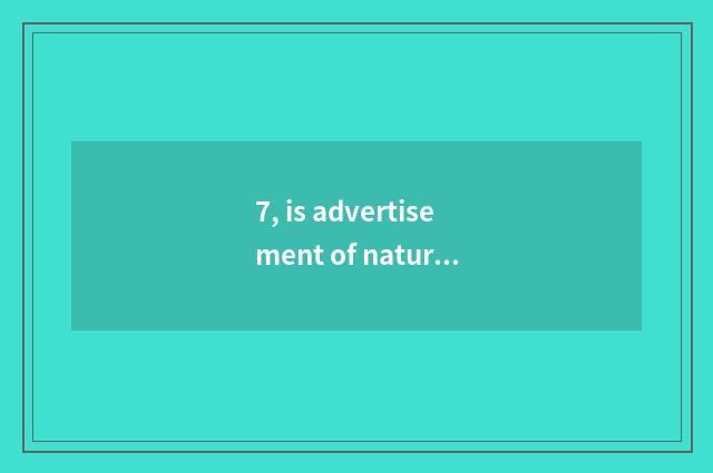 7, is advertisement of nature wood floor short sentence?