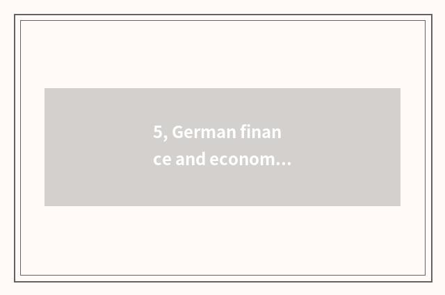 5, German finance and economics kind university rank?