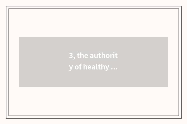 3, the authority of healthy newspaper?