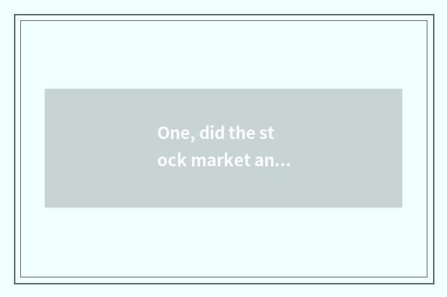 One, did the stock market answer the first finance and economics December 3, 201