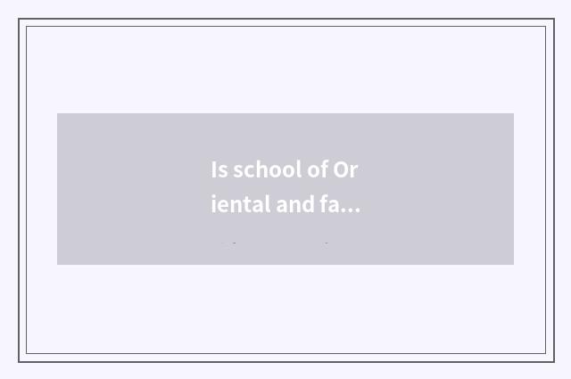 Is school of Oriental and fashionable boat tuitional?