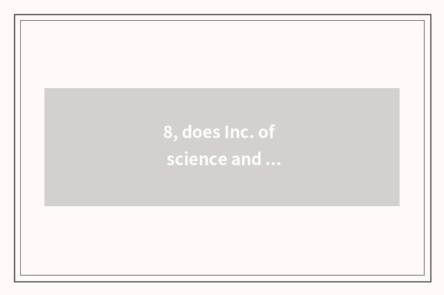 8, does Inc. of science and technology of Hangzhou person with power introduce?