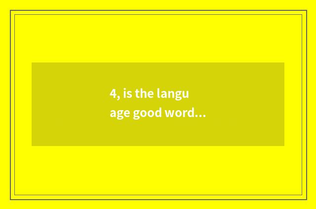4, is the language good word of nature good an estreat?