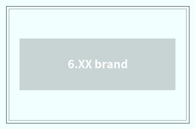 6.XX brand