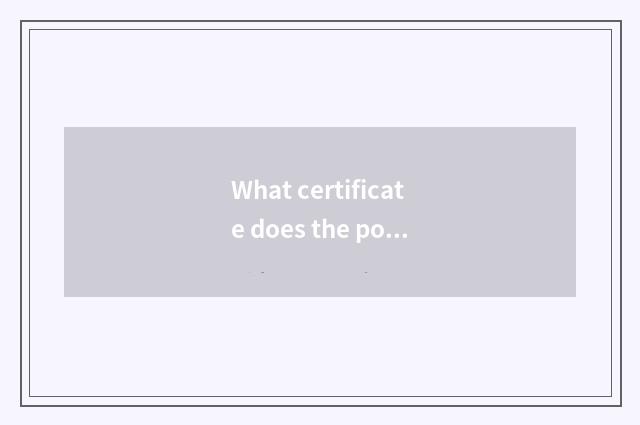 What certificate does the policeman have?