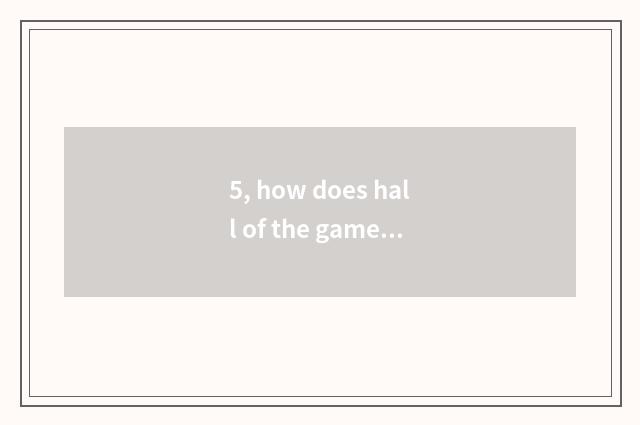 5, how does hall of the game that be the same as a city download installation?