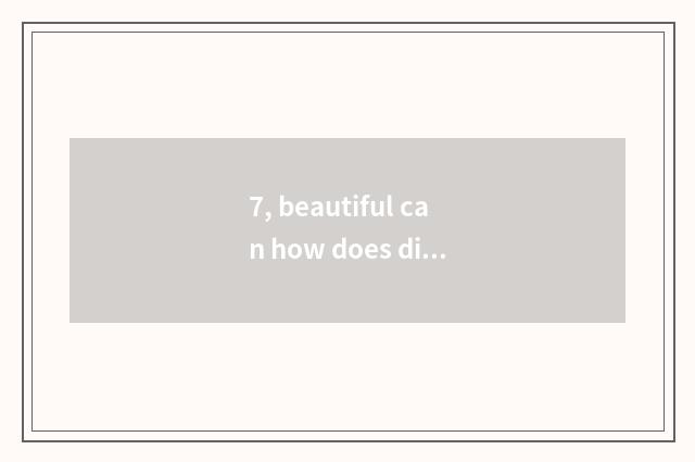 7, beautiful can how does digital camera disassemble?