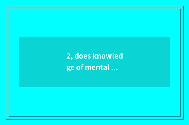 2, does knowledge of mental health education call for paper?