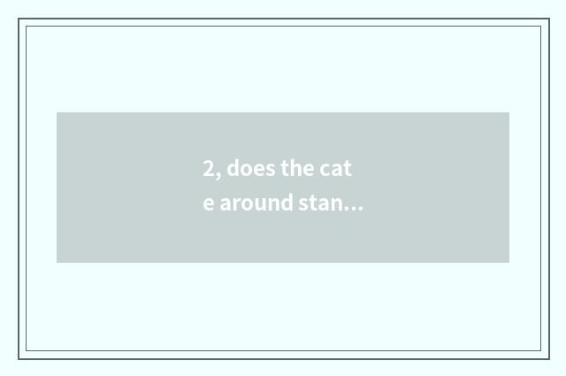 2, does the cate around stand south Wenzhou?