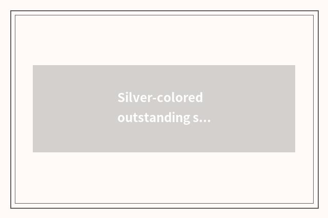Silver-colored outstanding stock 1000 1000 judge?