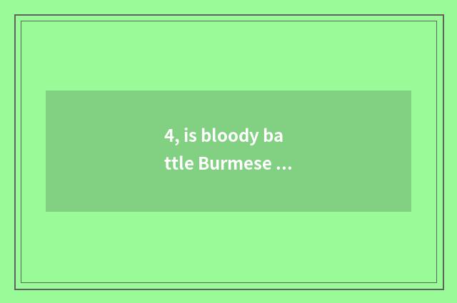 4, is bloody battle Burmese how to download?