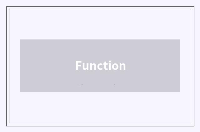Function