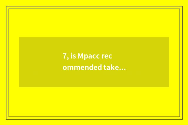 7, is Mpacc recommended take an examination of university of northeast finance a