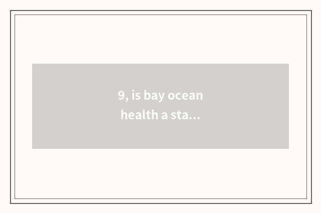 9, is bay ocean health a state-owend enterprise?