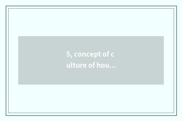 5, concept of culture of house of doctor of traditional Chinese medicine?