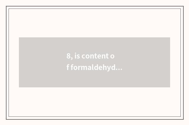 8, is content of formaldehyde of floor of real wood of nature new three-layer hi