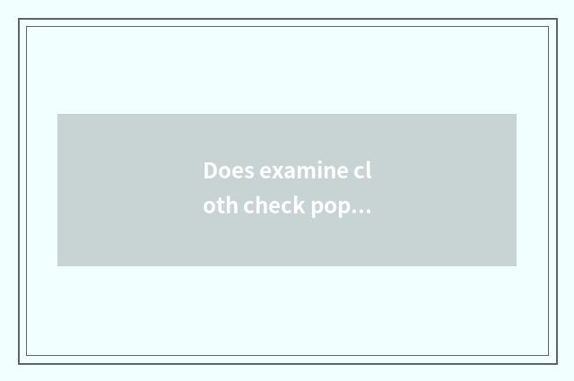 Does examine cloth check population of Er county each nation?