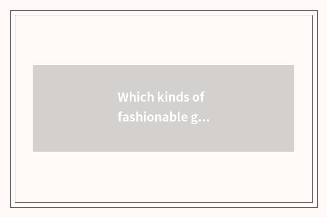 Which kinds of fashionable glasses does evening dress match good-looking?