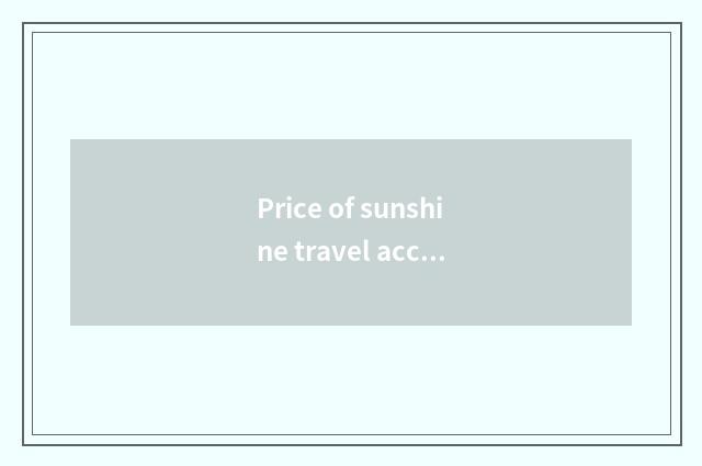 Price of sunshine travel accommodation, stay in fishing home?