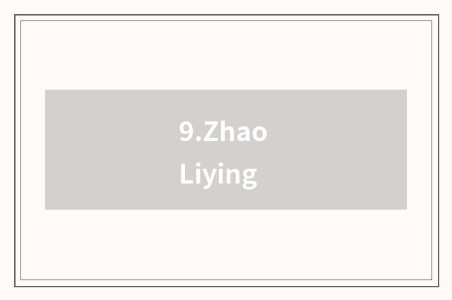 9.Zhao Liying