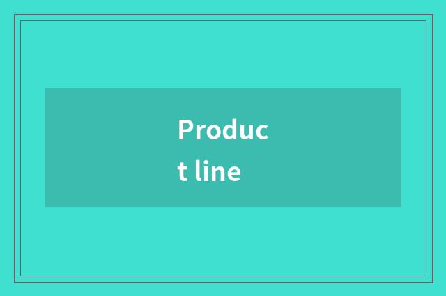 Product line
