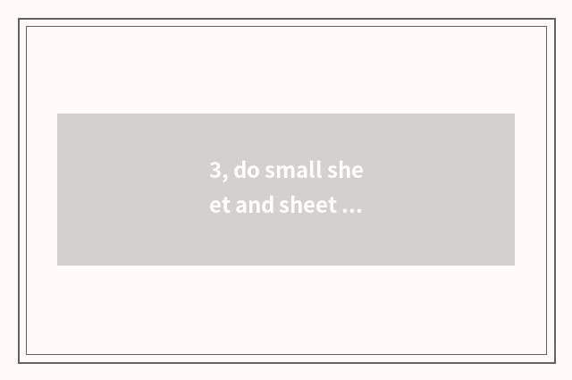3, do small sheet and sheet turn over digital camera what to distinction there i