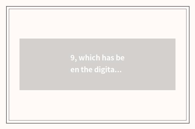 9, which has been the digital camera that suits to be patted oneself compared?