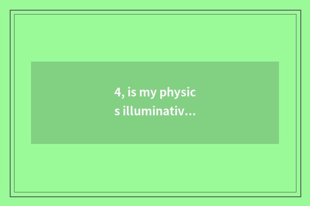 4, is my physics illuminative popular science draw this how?