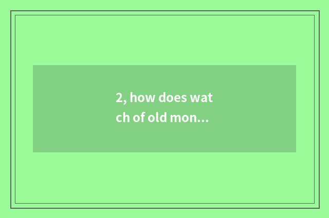 2, how does watch of old money apple upgrade?