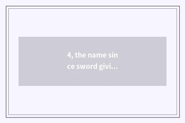 4, the name since sword giving devil?