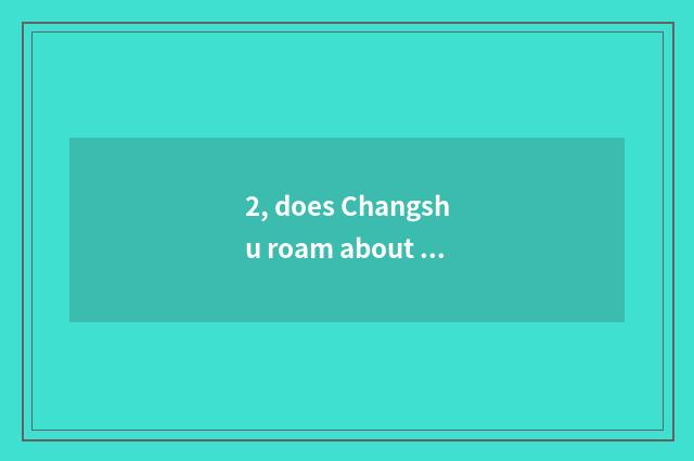 2, does Changshu roam about pet adopt center?