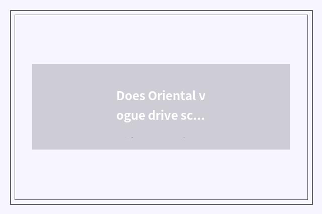 Does Oriental vogue drive school regular bus?