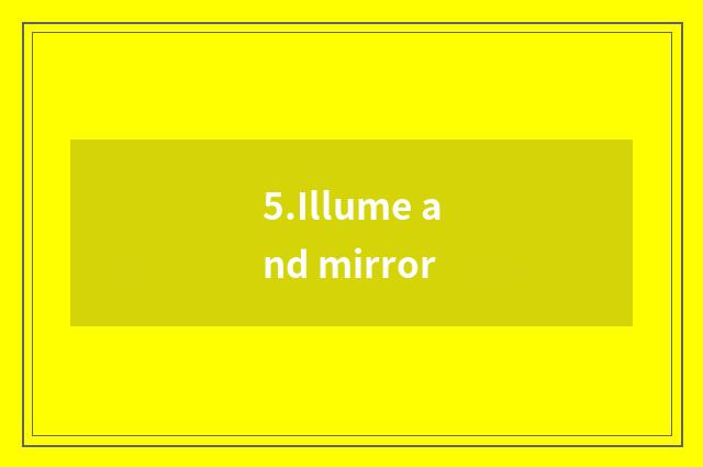 5.Illume and mirror
