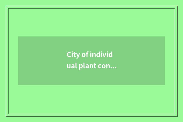 City of individual plant continent teachs the function of the net
