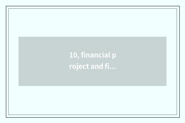 10, financial project and financial maths which good?