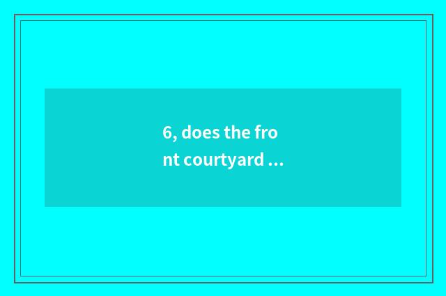 6, does the front courtyard of pet elf cultivate demon list?