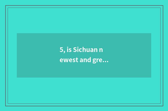 5, is Sichuan newest and great disease allowance policy?